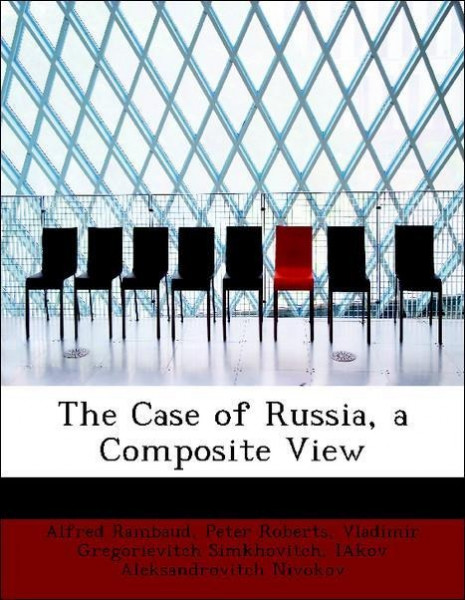 The Case of Russia, a Composite View