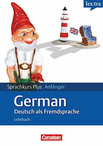 Lextra - Deutsch als Fremdsprache - Sprachkurs Plus: Anfänger - A1/A2: Lehrbuch mit CDs und Audios online - Mit Begleitbuch: Ausgangssprache Englisch Lextra - Deutsch als Fremdsprache - Sprachkurs Plus: Anfänger - A1/A2: Lehrbuch mit CDs und Audios online - Mit Begleitbuch: Ausgangssprache Englisch