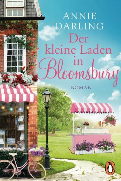 Der kleine Laden in Bloomsbury: Roman (Eine Buchhandlung in Bloomsbury - zum Verlieben!, Band 1)