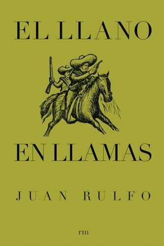 El llano en llamas: The Burning Plain, Spanish Edition