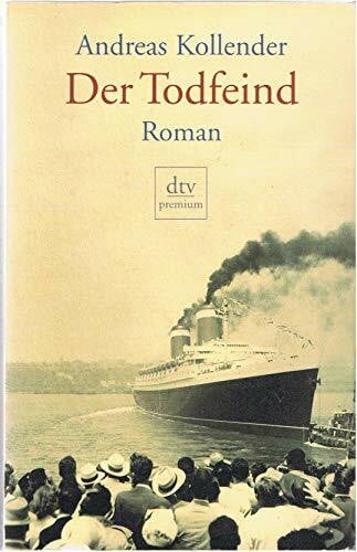 Der Todfeind: Roman