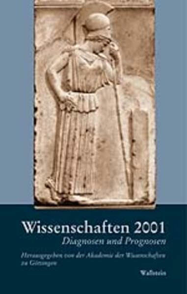 Wissenschaften 2001. Diagnosen und Prognosen