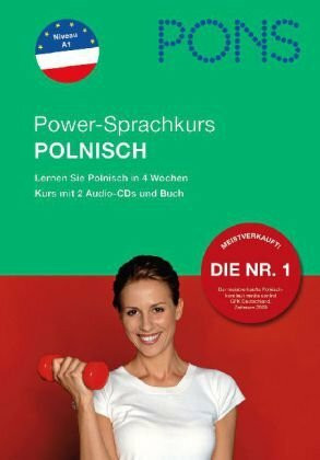 PONS Power-Sprachkurs Polnisch: Polnisch für Anfänger; Lernen Sie Polnisch in 4 Wochen