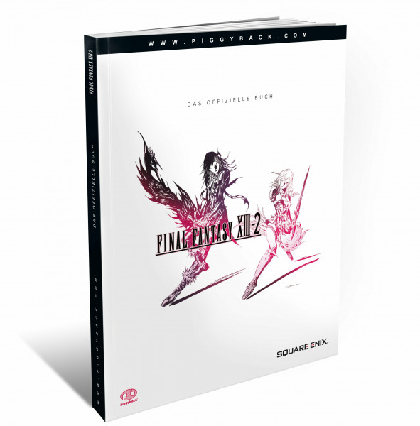 Final Fantasy XIII-2 - Das Offizielle Lösungsbuch: Das Offizielle Buch