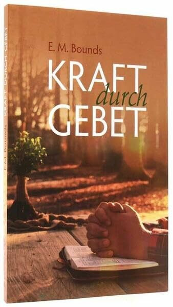 Kraft durch Gebet