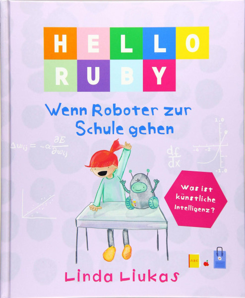 Hello Ruby: Wenn Roboter zur Schule gehen