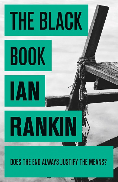 The Black Book: The number one bestselling series that inspired BBC One’s REBUS (A Rebus Novel)