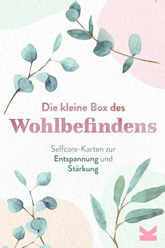 Laurence King Die kleine Box des Wohlbefindens: Selfcare-Karten zur Entspannung und Stärkung