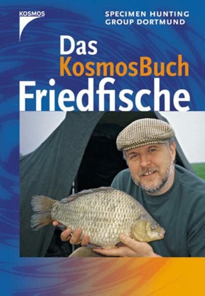 Das KOSMOS-Buch Friedfische