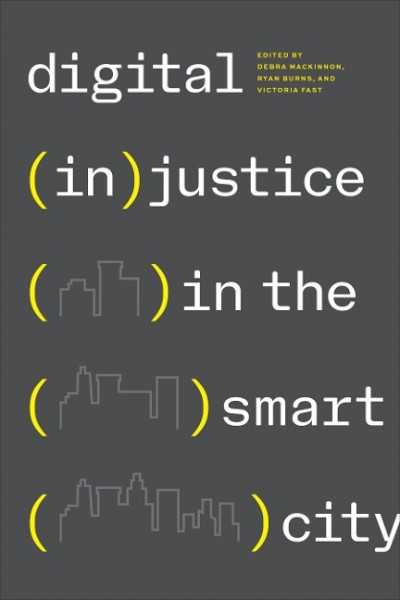 Digital (In)Justice in the Smart City