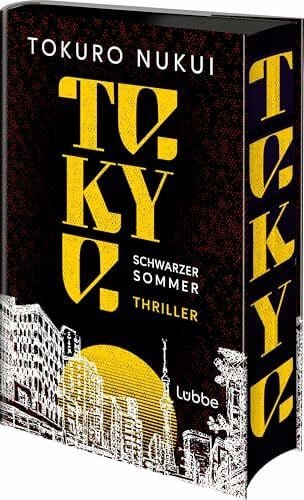Tokyo: Schwarzer Sommer. Ein japanischer Bestseller von beklemmender Wucht: atmosphärisch, intensiv und absolut fesselnd!. Thriller