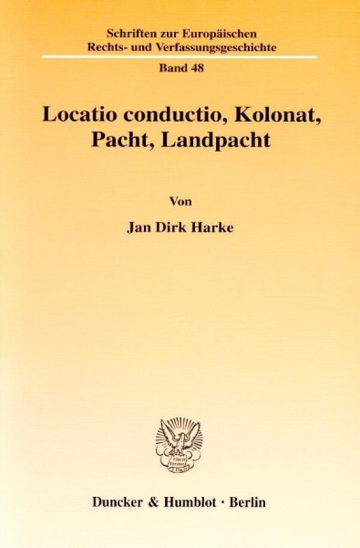 Locatio conductio, Kolonat, Pacht, Landpacht