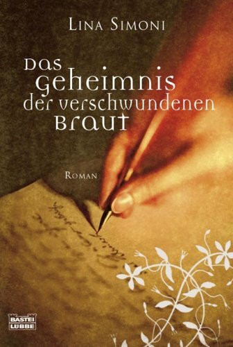 Das Geheimnis der verschwundenen Braut: Roman: Roman. Deutsche Erstausgabe (Allgemeine Reihe. Bastei Lübbe Taschenbücher)