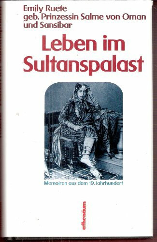 Leben im Sultanspalast. Memoiren aus dem 19. Jahrhundert