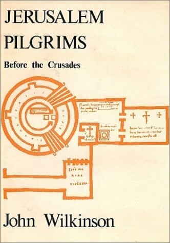 Jerusalem Pilgrims: Before the Crusades (Aris & Phillips Classical Texts) Jerusalem Pilgrims: Before the Crusades (Aris & Phillips Classical Texts)