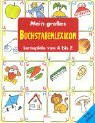 Mein grosses Buchstabenlexikon: Lernspiele von A bis Z