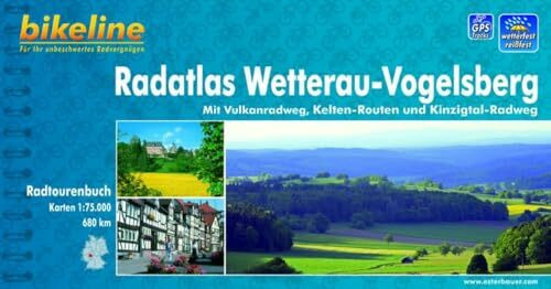 bikeline Radtourenbuch, Radatlas Wetterau Vogelsberg: Mit Vulkanradweg, Kelten-Routen und Kinzigtal- Radweg, 1 : 75 000, wetterfest/reißfest, GPS-Tracks Download