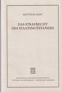 Das Strafrecht des Staatsnotstandes.