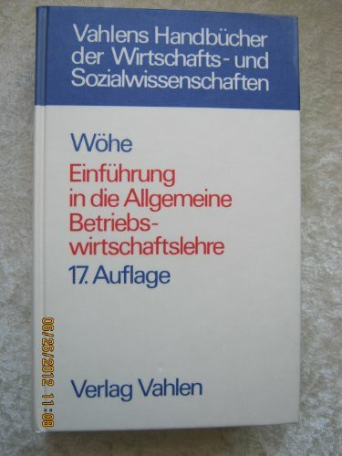 Einführung in die Allgemeine Betriebswirtschaftslehre