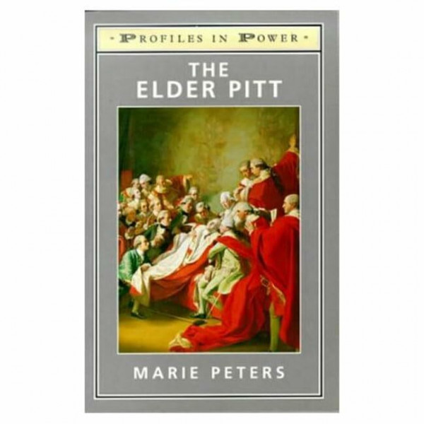 The Elder Pitt (Profiles in Power)