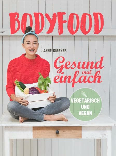 BodyFood: Gesund mal einfach