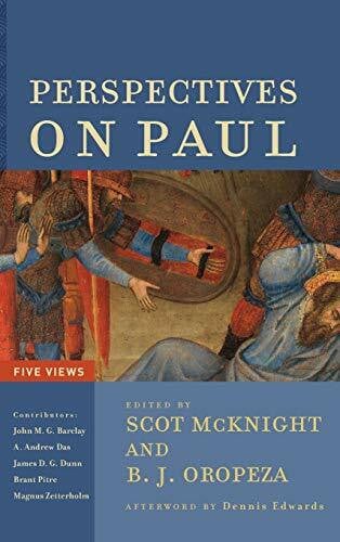 Perspectives on Paul: Five Views