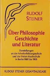 Über Philosophie, Geschichte und Literatur