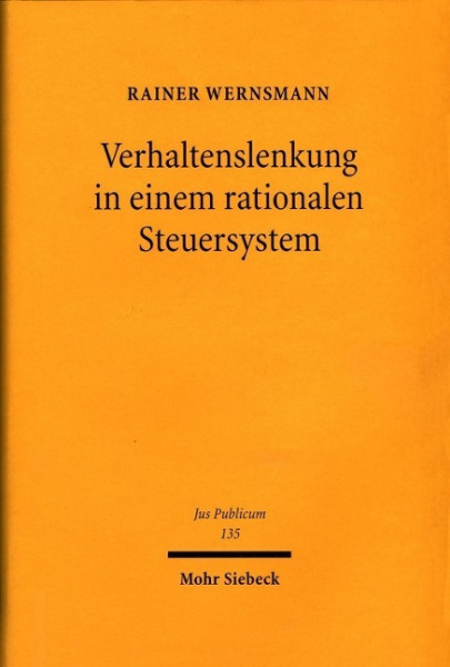 Verhaltenslenkung in einem rationalen Steuersystem