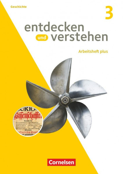 Entdecken und verstehen - Geschichtsbuch - Arbeitshefte plus - Ausgabe ab 2021 - Heft 3: Arbeitsheft - Mit digitalen Medien (Entdecken und verstehen, Arbeitshefte plus - Ausgabe ab 2021, Heft 3)