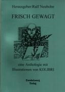 Frisch gewagt