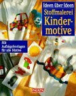 Stoffmalerei Kindermotive