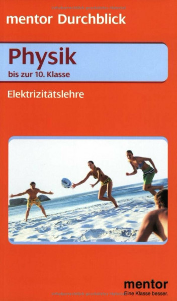 Physik. Elektrizitätslehre