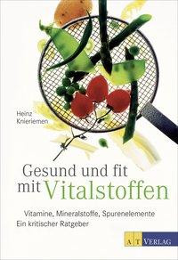 Gesund und fit mit Vitalstoffen