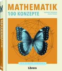 Mathematik 100 Konzepte