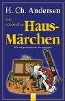 Die schönsten Hausmärchen, Bd. 1