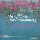 Mit Musik zur Entspannung, 1 CD-Audio