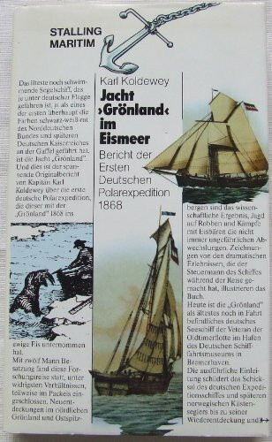 Jacht Grönland im Eismeer. Bericht der Ersten Deutschen Polarexpedition 1868