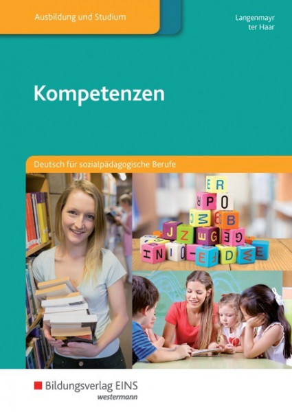 Kompetenzen. Deutsch für sozialpädagogische Berufe. Schülerband