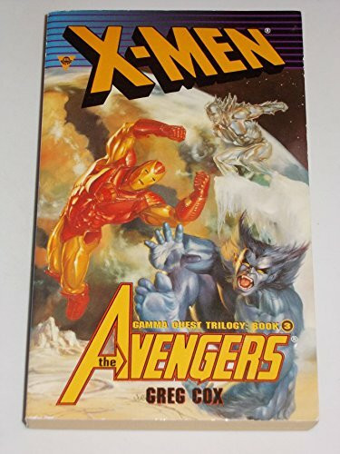X-men: The Avengers: Friend or Foe? (Gamma Quest Trilogy, Band 3)