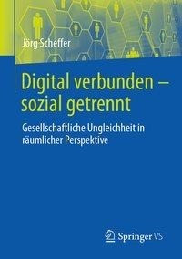 Digital verbunden - sozial getrennt