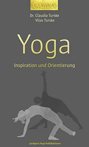 Yoga: Inspiration und Orientierung