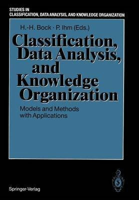 Classification, Data Analysis, and Knowledge Organization: Models and Methods With Applications : Proceedings of the 14th Annual Conference of the Ge