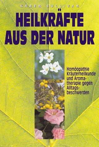 Heilkräfte aus der Natur