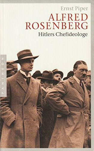 Alfred Rosenberg: Hitlers Chefideologe