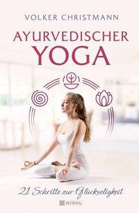 Ayurvedischer Yoga
