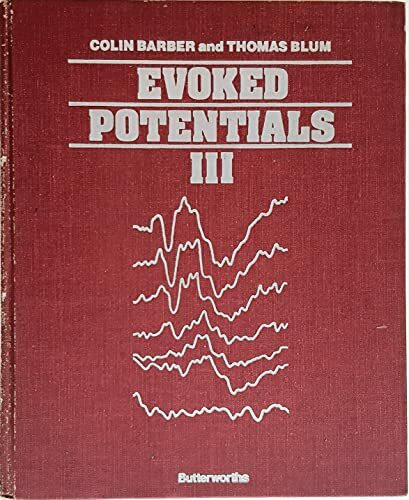 Evoked Potentials: 3rd: International Symposium Proceedings (Evoked Potentials: International Symposium Proceedings)
