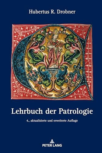 Lehrbuch der Patrologie: 4., aktualisierte und erweiterte Auflage