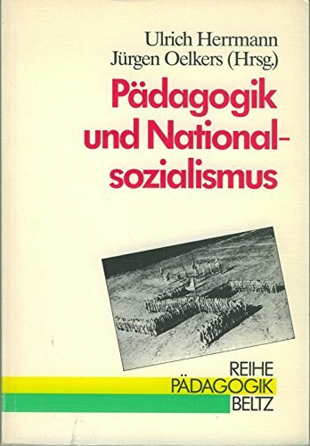 Pädagogik und Nationalsozialismus (Reihe Pädagogik)