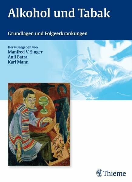 Alkohol und Tabak: Grundlagen und Folgeerkrankungen