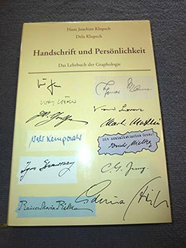 Handschrift und Persönlichkeit: Das Lehrbuch der Graphologie. Inclusive Schriftprobenband